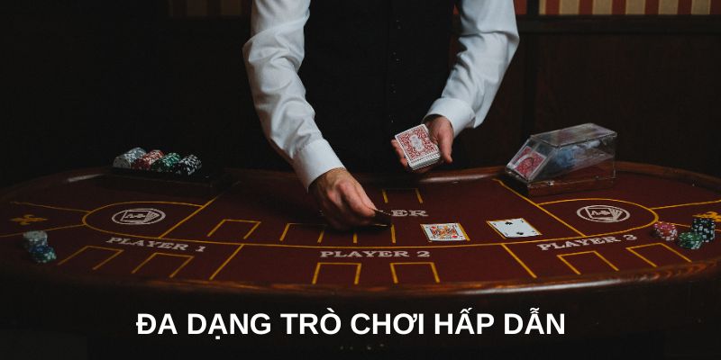 Đa dabnjg trò chơi hấp dẫn